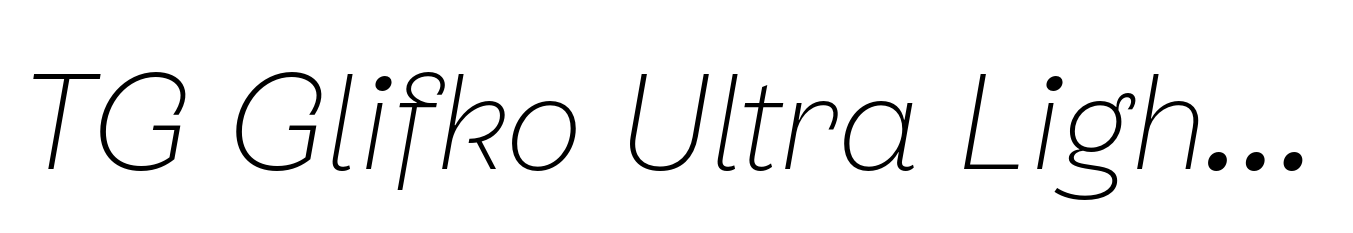 TG Glifko Ultra Light Italic